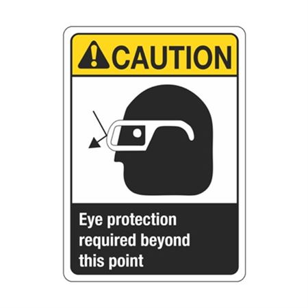 Caution Eye Protection Required Beyond This Point Sign